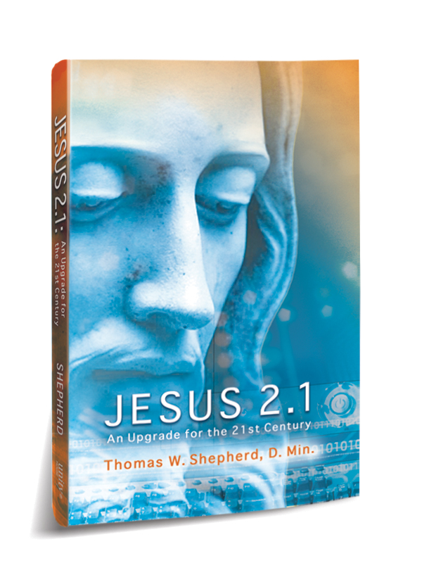 **Jesus 2.1: An Upgrade for the 21st Century