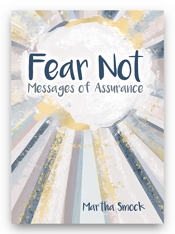 Fear Not:  Messages of Assurance