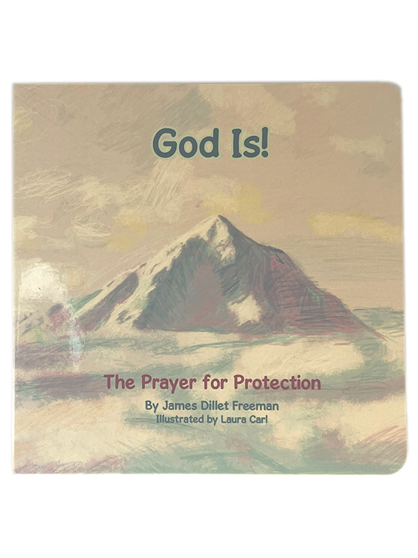 God Is!  The Prayer for Protection