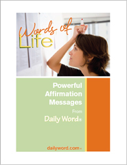 Words Of Life: Powerful Affirmations From Daily Word®