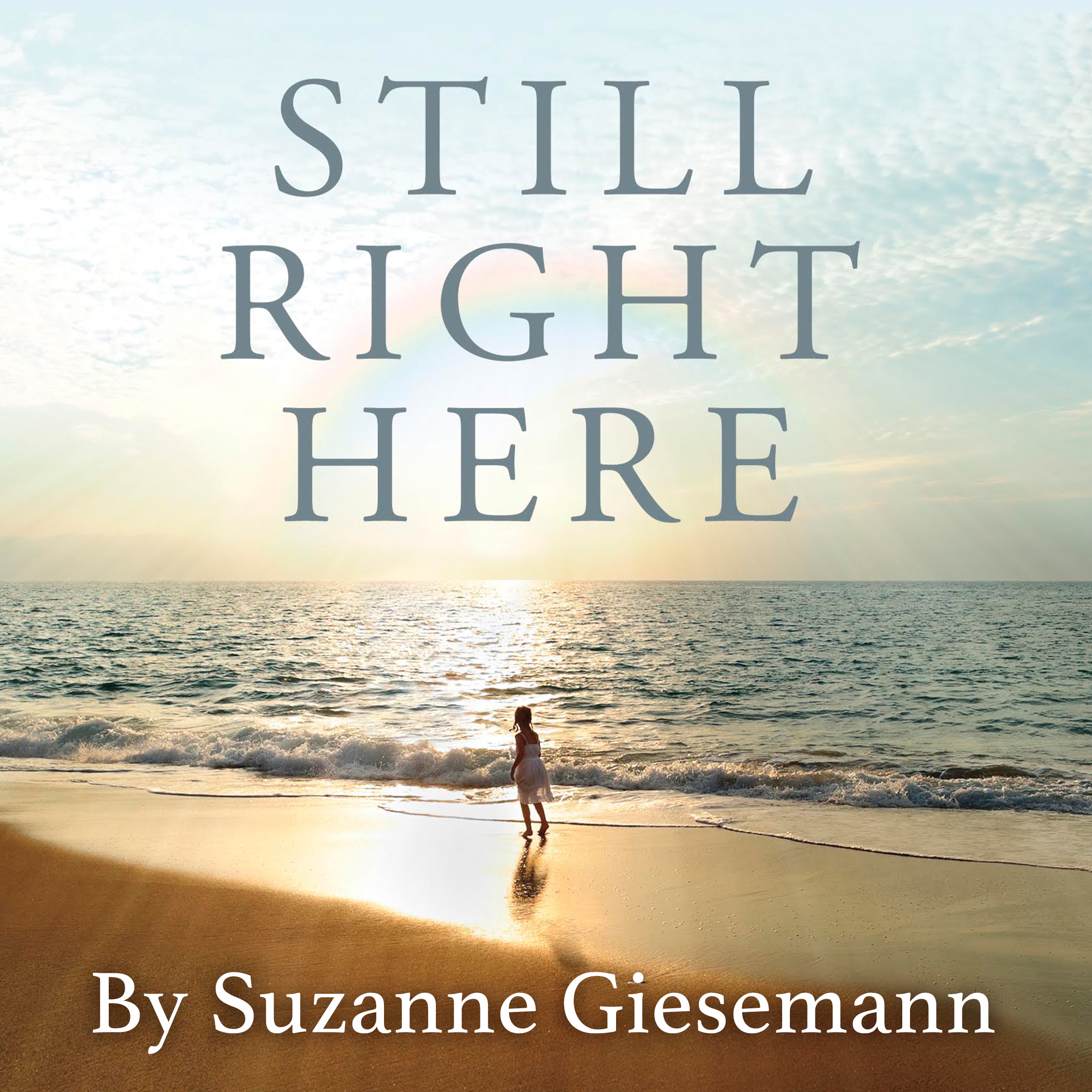 Still Right Here - A True Store of Healing and Hope - Audiobook