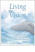 Living The Vision: Messages For World Peace From Daily Word