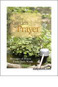 In The Garden Of Prayer: Messages Of Prayer From Daily Word®