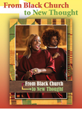 From Black Church to New Thought - Downloadable Version