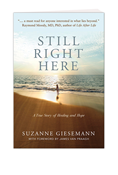 Still Right Here - A True Store of Healing and Hope - Audiobook