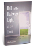 Hell in the Hallway, Light at the Door - E-Book