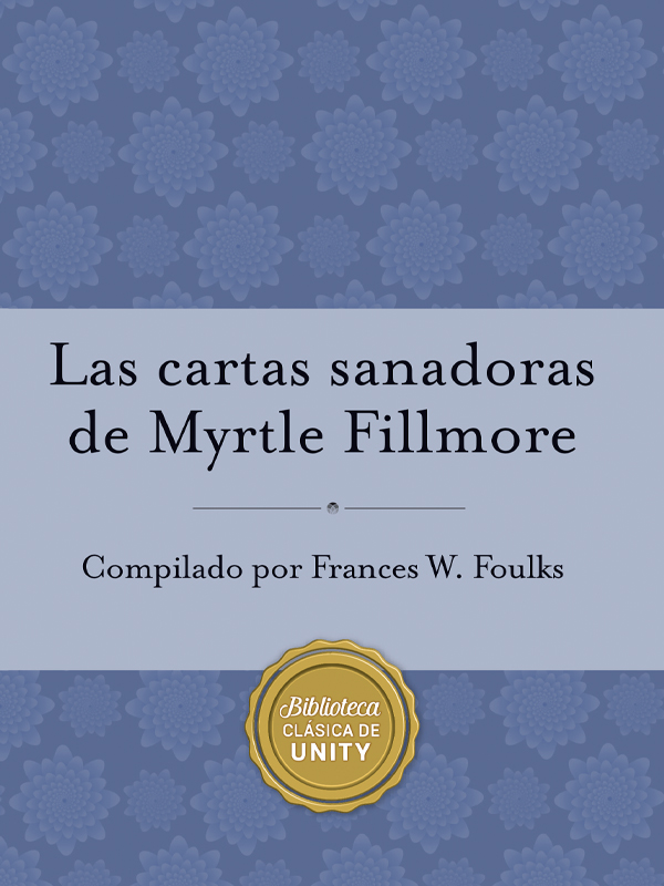 WB0260-4 Las cartas sanadoras de Myrtle Fillmore - Libro digital