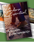 El sendero espiritual de la adicción a la recuperación - Versión Impresa
