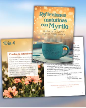 Reflexiones matutinas con Myrtle: 28 días de oración y nuevas posibilidades - Versión Impresa