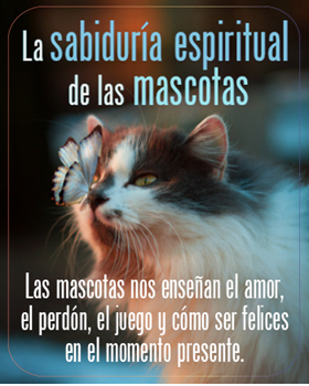 La sabiduría espiritual de las mascotas - Versión Digital